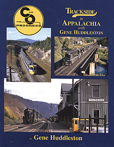 Trackside Series Book -- Appalchia w/Gene Huddleston