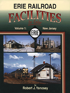 Book - Erie Railroad Facilities in Color -- Volume 1: New Jersey