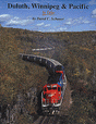 Book -- Duluth, Winnipeg & Pacific in Color