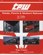 Book -- Toledo, Peoria & Western in Color