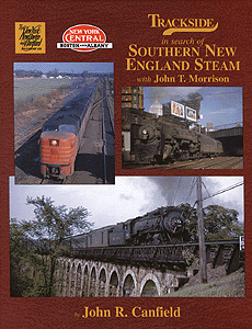 Book -- Trackside in Search of Southern New England Steam