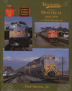 Trackside Series Book -- Around Montreal 1955-1979