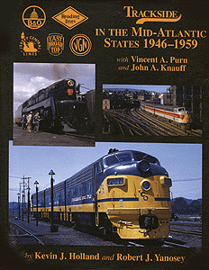 Trackside Series Book -- Trackside in the Mid-Atlantic States 1946-1959