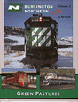 All Color Book -- Burlington Northern in Color: Volume 3 Green Pastures