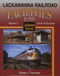 Railroad Facilities in Color Series -- Lackawanna Railroad Facilities in Color Volume 2: Dover to Scranton