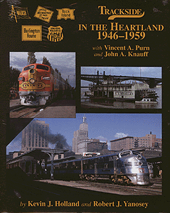 Trackside Series All Color Book -- Trackside in the Heartland 1946-1959