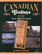 All-Color Book -- Canadian Trolleys in Color - Volume 2: Western Canada