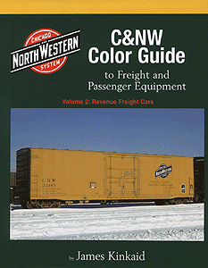 CNW Color Guide to Freight & Passenger Equipment -- Volume 2: Revenue Freight Cars