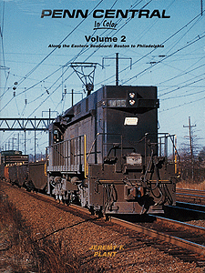 Book Penn Central in Color -- Volume 2: Along the Eastern Seaboard, Boston to Philadelphia