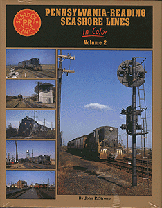 Pennsylvania-Reading Seashore Lines in Color -- Volume 2