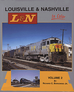 All Color Book -- Louisville & Nashville in Color, Volume 2