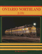 Ontario Northland in Color -- All-Color Book