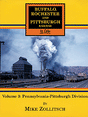 Buffalo, Rochester & Pittsburgh Railway in Color -- Volume 3: Pennsylvania - Pttsburgh Division