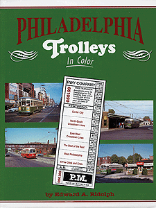 Book -- Philadelphia Trolleys in Color