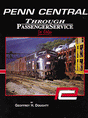Penn Central Through Passenger Service In Color