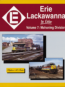 Erie Lackawanna In Color -- Volume 7: Mahoning Division