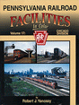 Pennsylvania Railroad Facilities in Color -- Volume 17: Chicago Division