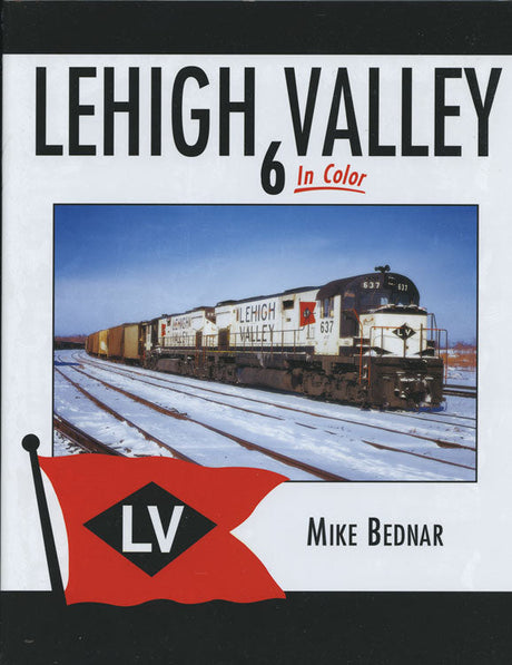 Lehigh Valley In Color -- Volume 6