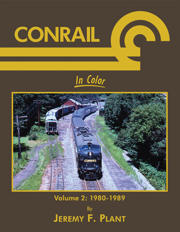 Conrail In Color -- Volume 2: 1980-1989