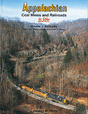 Appalachian Coal Mines and Railroads In Color -- Volume 1: Kentucky