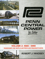 Penn Central Power In Color -- Volume 2: 4000-5999 Passenger Cab Units, Electrics and Roadswitchers