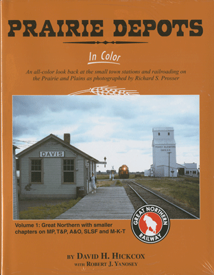 Prairie Depots In Color -- Volume 1: GN, MP, A&O, SLSF and M-K-T