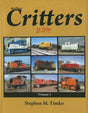 Railroad Critters In Color -- Volume 5