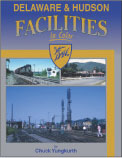 Delaware & Hudson Facilities in Color