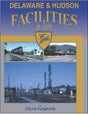 Delaware & Hudson Facilities in Color
