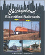 Book -- Chicagoland Electrified Railroads in Color