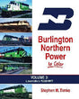 Burlington Northern Power In Color -- Volume 3: Locomotives #6260-9977