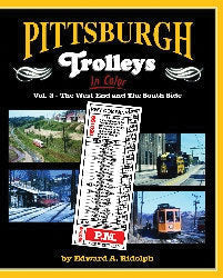 Pittsburgh Trolleys In Color -- Volume 2: The West End and The South Side