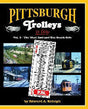 Pittsburgh Trolleys In Color -- Volume 2: The West End and The South Side