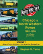 Chicago & North Western Power 1963-1995 In Color -- Volume 1: General Motors Switchers & First Generation Roadswitchers