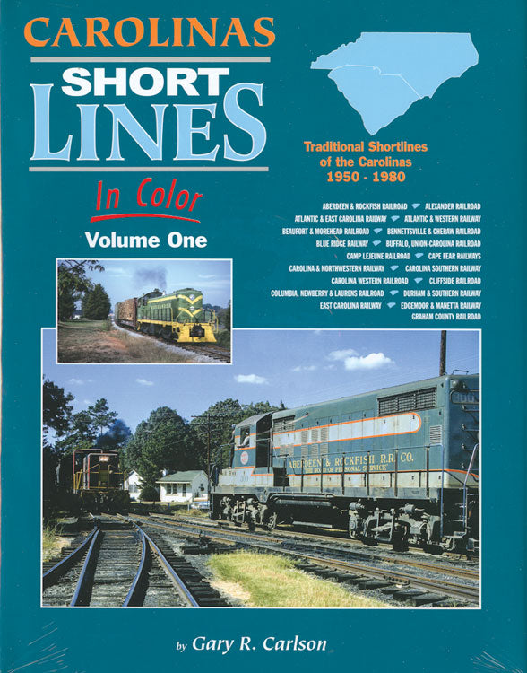Carolinas Shortlines in Color -- Volume 1