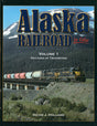 Alaska Railroad In Color -- Volume 1: Decades of Transition