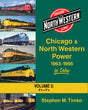 Chicago & North Western Power 1963-1995 In Color -- Volume 3: Es & Fs (Hardcover)