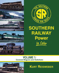 Southern Railway Power in Color -- Volume 1: Covered Wagons and Switchers