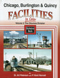 Chicago, Burlington & Quincy Facilities in Color -- Volume 3: The Ottumwa Division