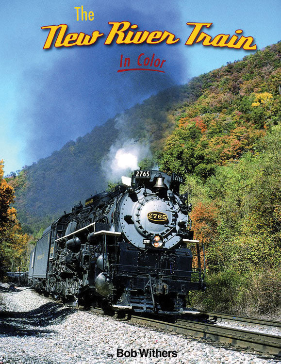 The New River Train In Color