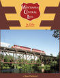 Wisconsin Central In Color -- Hardcover, 128 Pages