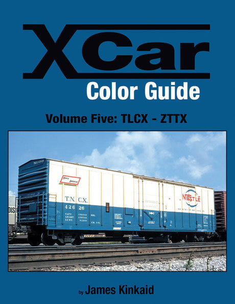 X Car Color Guide -- Volume 5: TLCX-ZTTX