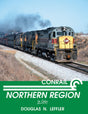 Conrail Northern Region In Color -- Hardcover, 128 Pages, All Color
