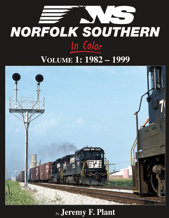 Norfolk Southern In Color -- Volume 1: 1982-1999