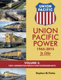 Union Pacific Power 1965 - 2015 In Color -- Volume 2: First-Generation Freight and Passenger Units