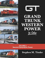 Grand Trunk Western Power In Color -- Volume 2: Second Generation Power