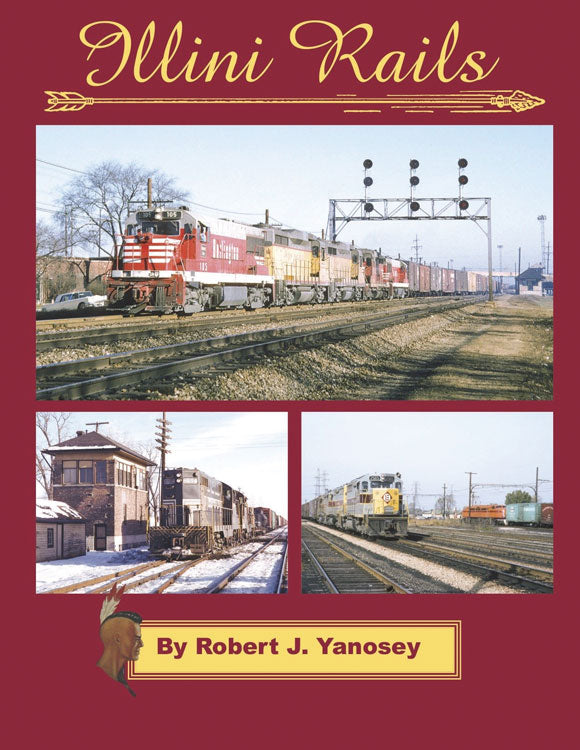 Illini Rails -- Hardcover, 128 Pages