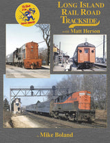Long Island Rail Road Trackside with Matt Herson -- Hardcover, 128 Pages-2