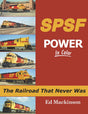 SPSF Power in Color -- The Railroad that Never Was