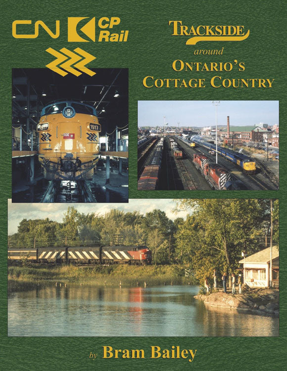 Trackside Around Ontario's Cottage Country